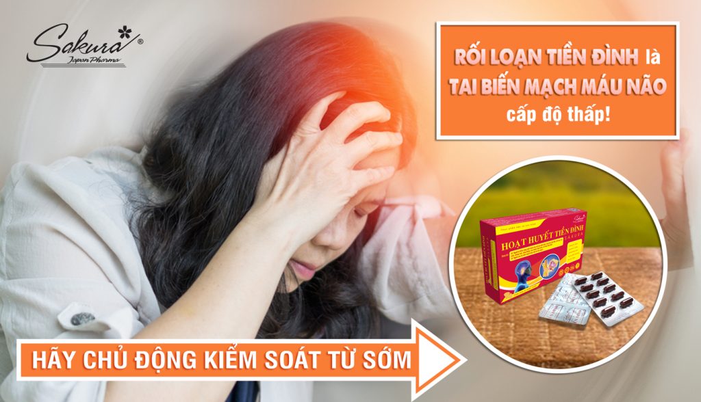 Rối loạn tiền đình là tai biến mạch máu não cấp độ thấp